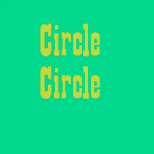 Circle Circle
