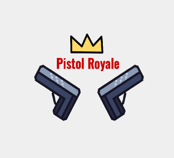 Pistol Royale