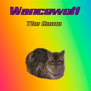 Wancewot! The Game 