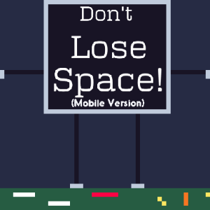 Don't Lose Space! (Mobile)
