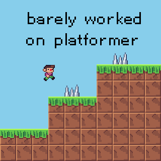 Barely Worked On Platformer