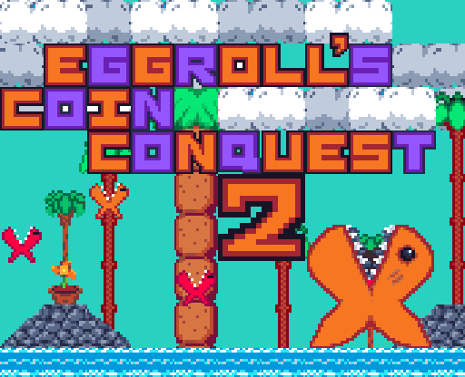 Eggrolls Coin Conquest 2 (WIP)