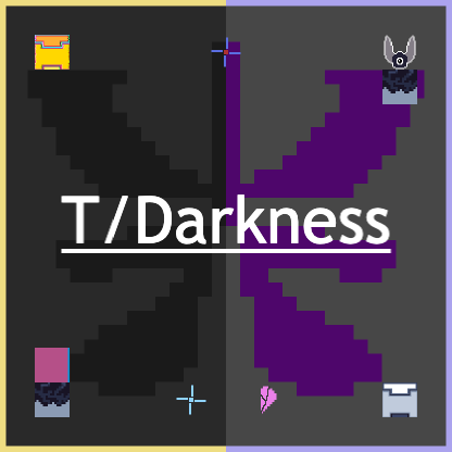 T/Darkness (W.I.P)