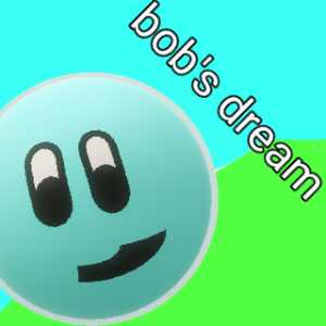 Bob's dream adventure