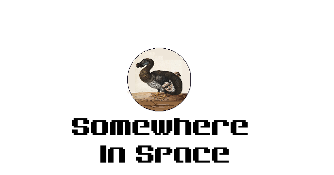 Somewhere In Space