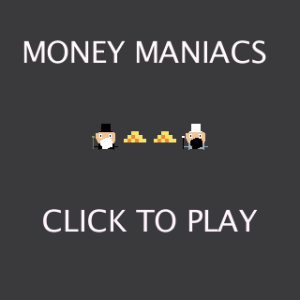 Money Maniacs