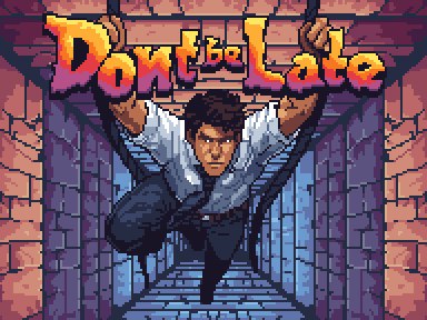 Don't Be Late