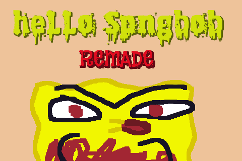 Hello Spongbob Remade