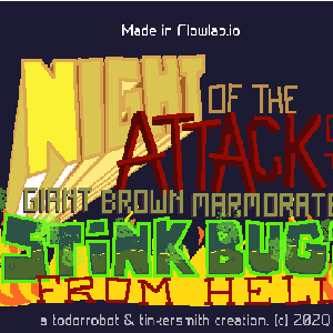 Copy of Night of the Attack of the Giant Brown Marmorated Stink Bugs from Hell