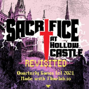 Sacrifice at Hollow Castle - Revisited