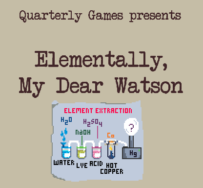 Elementally, My Dear Watson. 