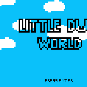 Little Dude World