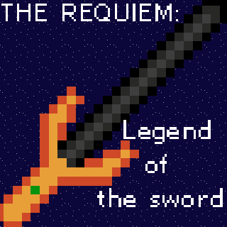 THE REQUIEM: Legend Of The Sword