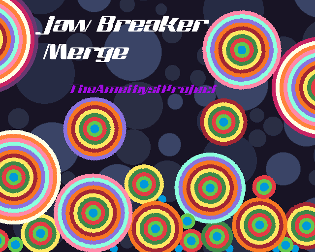 Jaw Breaker Merge