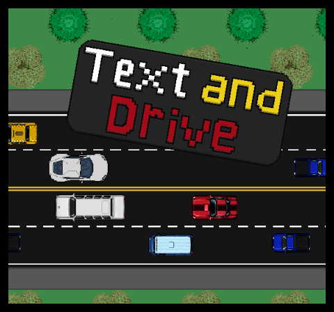 Text and Drive