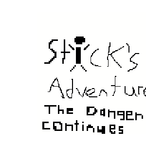Stick's Adventure The Danger Continues