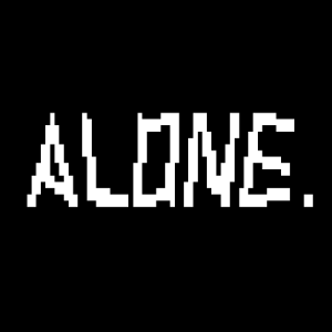 Alone.