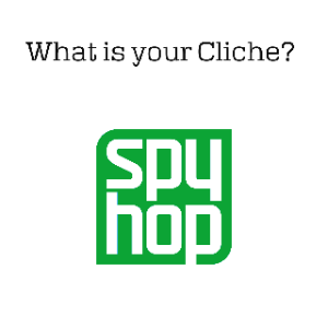 What is your cliche?