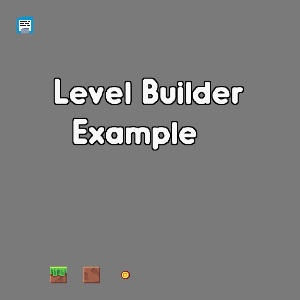 Level Builder Example