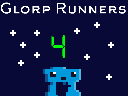 Glorp Runners 4!