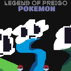 Pokemon: Legend of Preigo