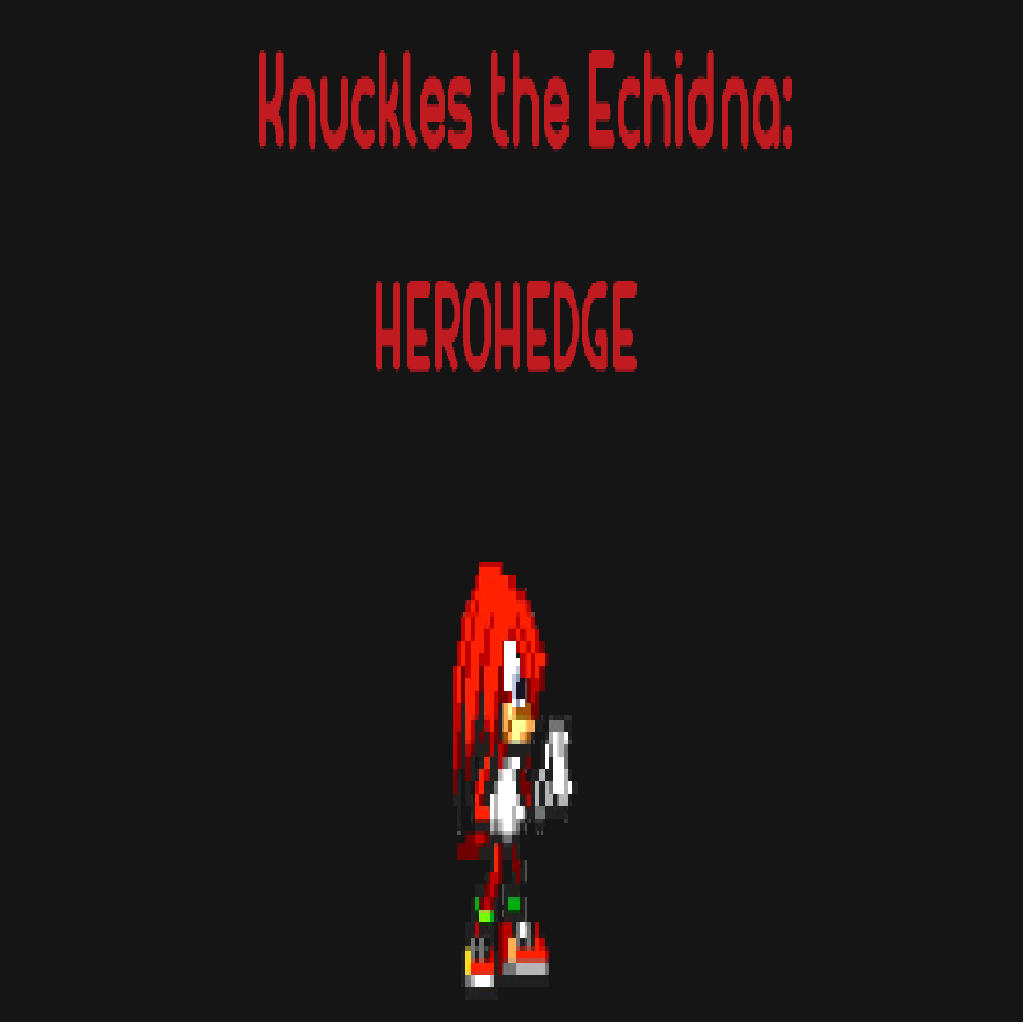 Knuckles the Echidna: HEROHEDGE_Demo