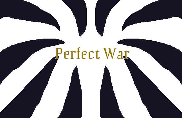 Perfect War