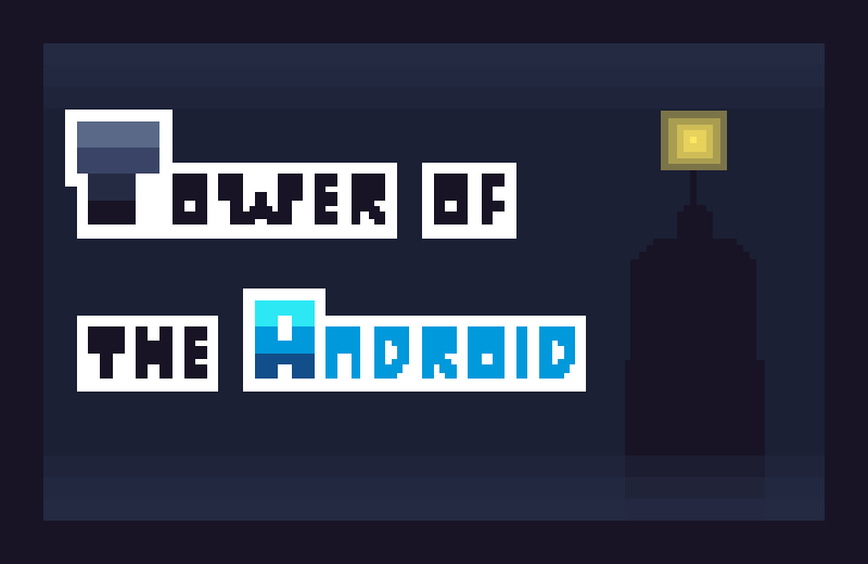 Tower of the Android