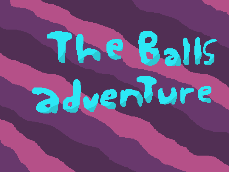 THE BALLS ADVENTURE