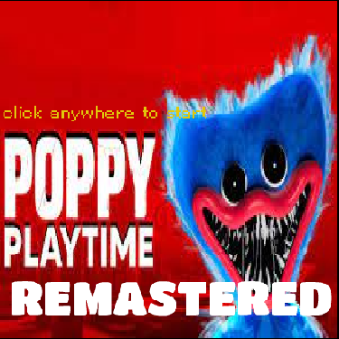 Poppy Playtime chapter 1 REMASTERED