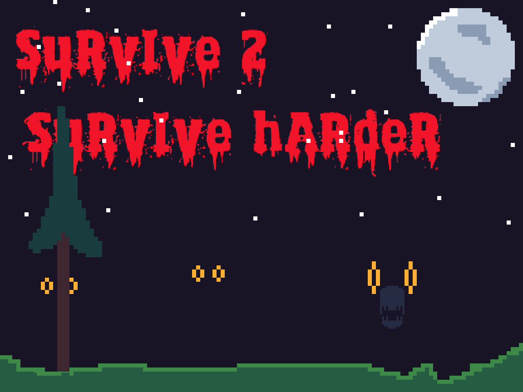 Survial 2 "Survive Harder"