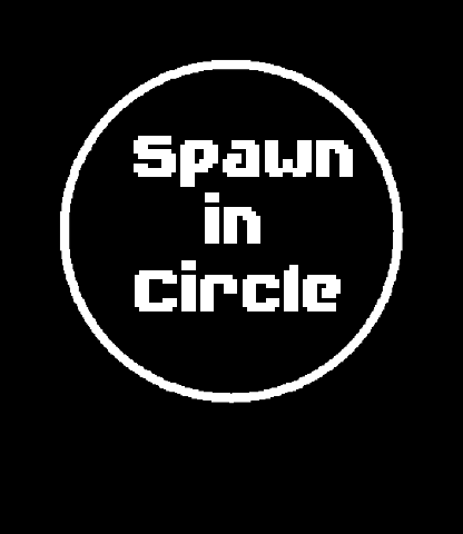 Spawn Circle