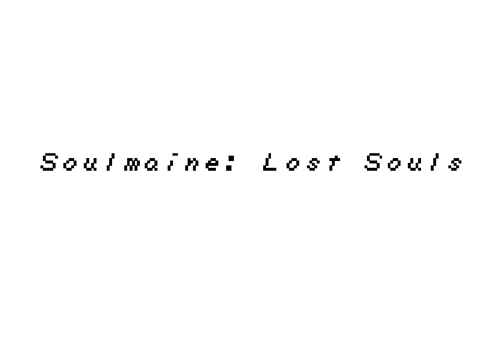 Soulmaine: Lost Souls