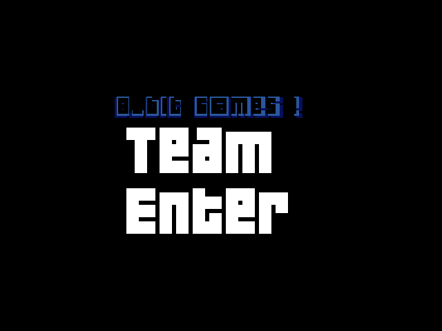 8_bIt G@Me5 ! team enter