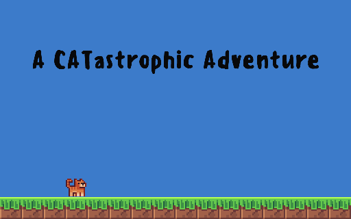 A CATastrophic Adventure