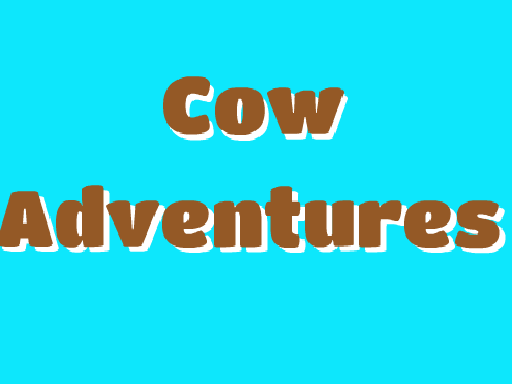 Cow Adventures