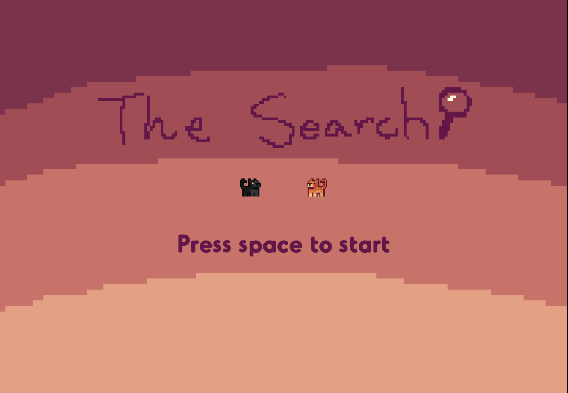 The Search