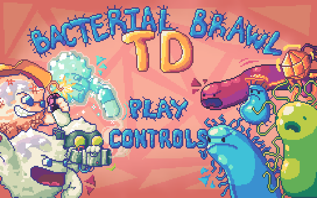 BACTERIAL BRAWL TD!