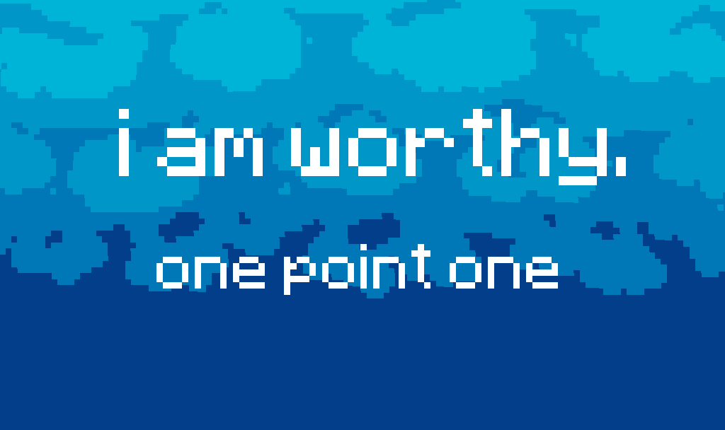 i am worthy v1.1