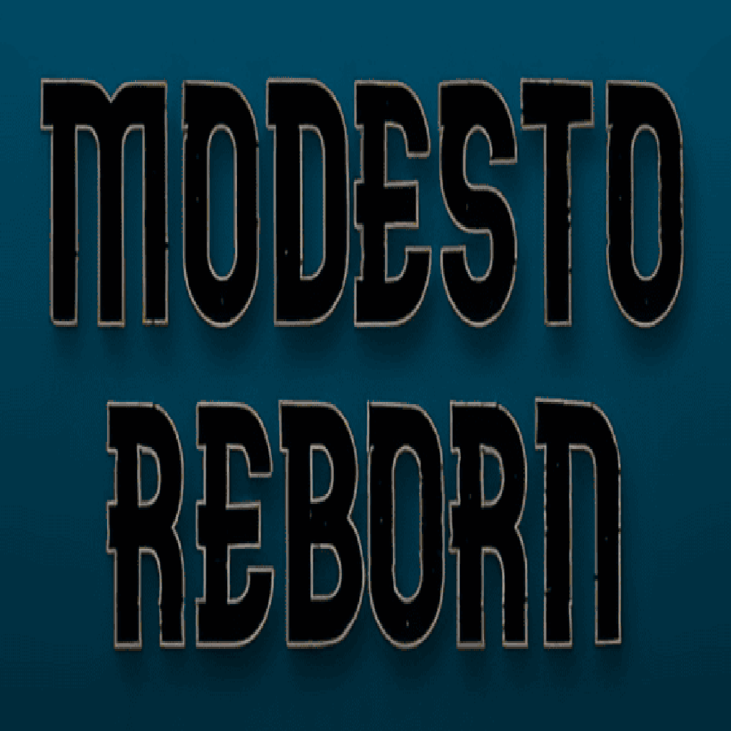 Copy of Modesto Reborn