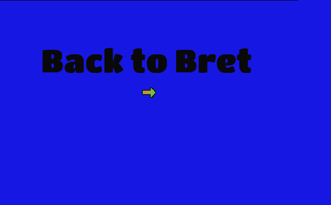 Back to Bret