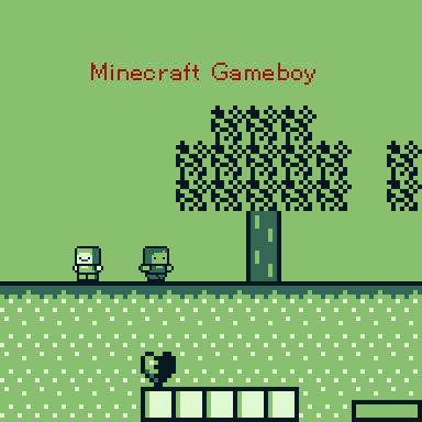 Minecraft / Gameboy