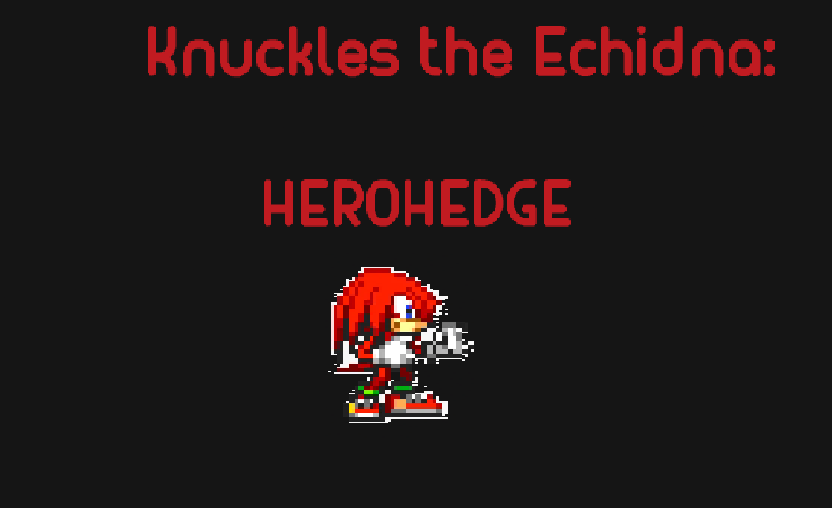 Knuckles the Echidna: HEROHEDGE