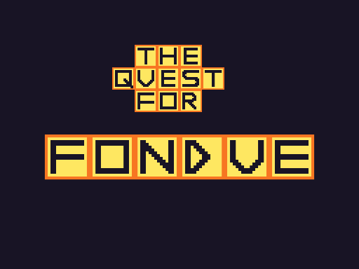 The Quest For Fondue!