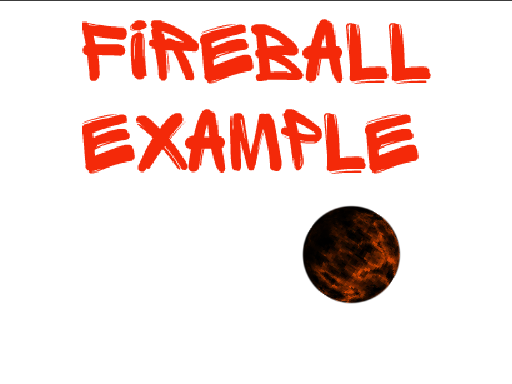 FireBall Example
