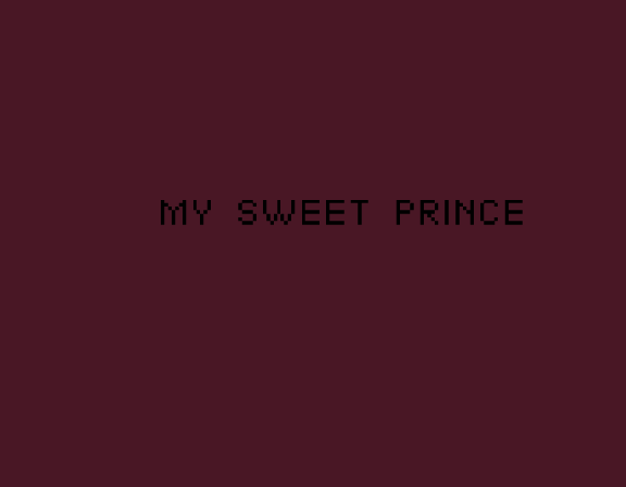 MY SWEET PRINCE
