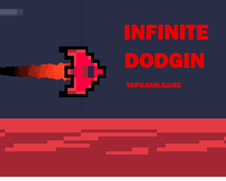 infinite dodgin